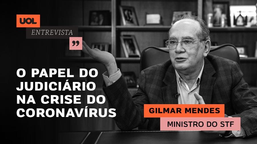 UOL Entrevista com Gilmar Mendes - Arte para chamada de UOL Entrevista - 08.04.20