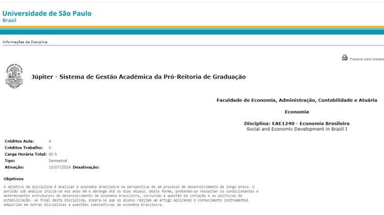 Inscrição da disciplina de economia brasileira em sistema da USP aponta que ela não tem créditos-trabalho 