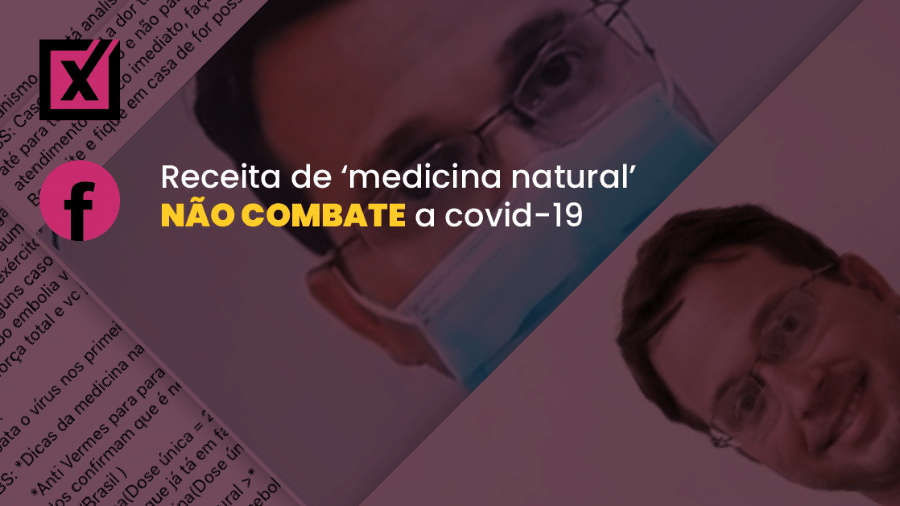 Post no Facebook recomenda receita natural combinada com medicamentos para o combate da covid-19 - Arte/Comprova