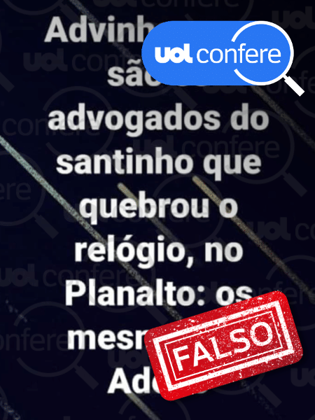 17.fev.2023 - Uma publicação falsa que circula nas redes sociais diz que advogados de homem que quebrou relógio histórico em 8 de janeiro são os mesmos de Adélio Bispo - Arte/UOL sobre Reprodução/Twitter