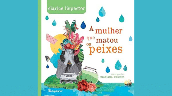 "A Mulher Que Matou os Peixes", de Clarice Lispector - undefined
