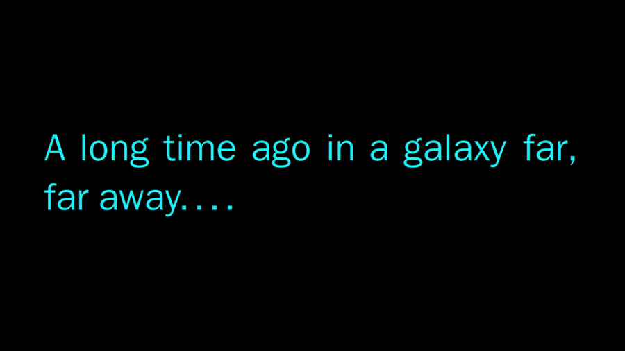 "Há muito tempo em uma galáxia muito, muito distante.": cena inicial de "Uma nova esperança", o episódio IV de Star Wars - Reprodução