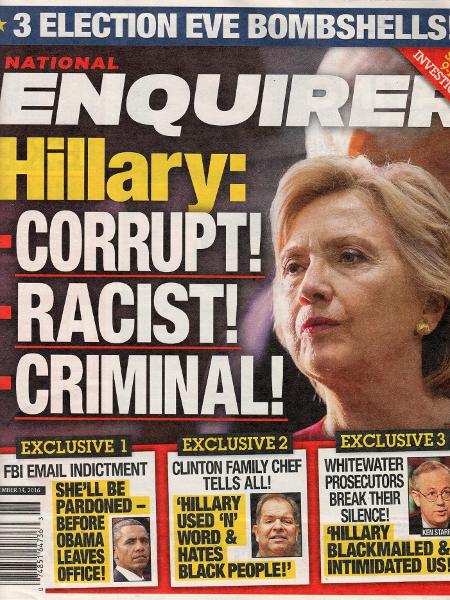 Capa do tabloide National Enquirer com notícia falsa sobre a então candidata Hillary Clinton - Reprodução