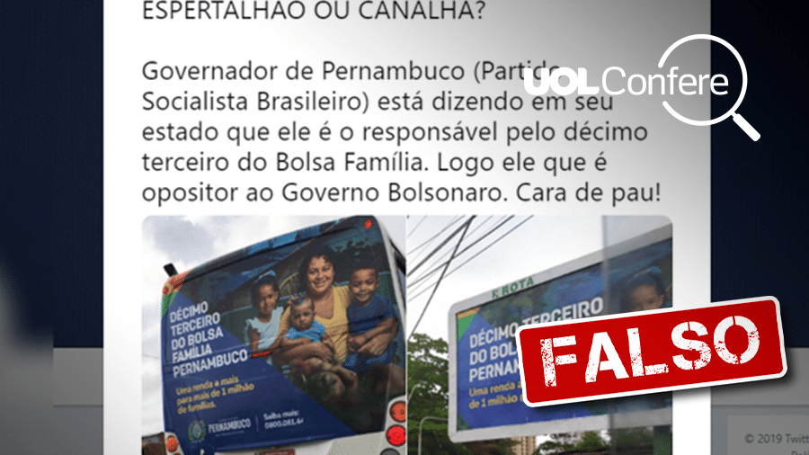 18.out.2019 - Post falso diz que Governo de Pernambuco copiou de Bolsonaro 13º do Bolsa Família - Arte/UOL