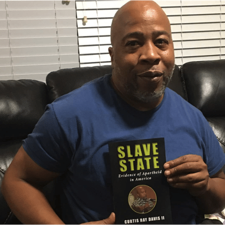 Curtis Ray Davis II wrote a book about his experience in 'Angola' prison in Louisiana - Curtis Ray Davis - Curtis Ray Davis