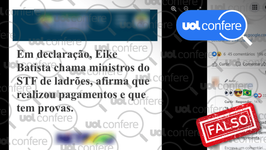 25.ago.2021 - Exemplo de post no Facebook que reproduz alegação falsa de que Eike Batista teria assumido o pagamento de propina para ministros do STF - Arte sobre Reprodução/Facebook