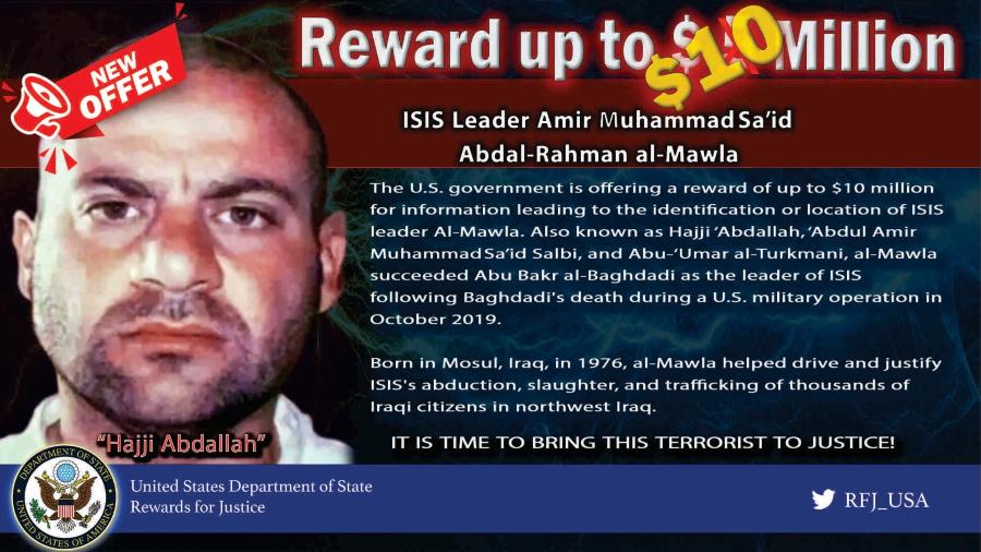 EUA ofereciam até US$ 10 milhões por informações sobre Abu Ibrahim al-Hashimi al-Qurayshi, cujo nome verdadeiro era Amir Muhammad Sa?id Abdal-Rahman al-Mawla, líder do Estado Islâmico - Reprodução/Departamento de Justiça dos Estados Unidos