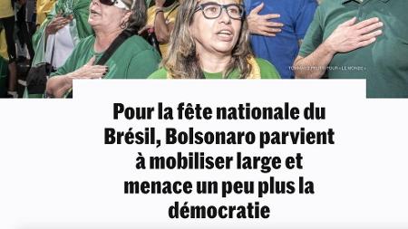 Le Monde destacou: 'Para o dia nacional do Brasil, Bolsonaro consegue mobilizar amplamente e ameaça um pouco mais a democracia' - REPRODUÇÃO - REPRODUÇÃO