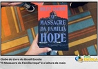 Clube do Livro do Brasil Escola: O Massacre da Família Hope