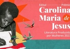 Governo lança edital do Prêmio Carolina Maria de Jesus de Literatura - Brasil Escola