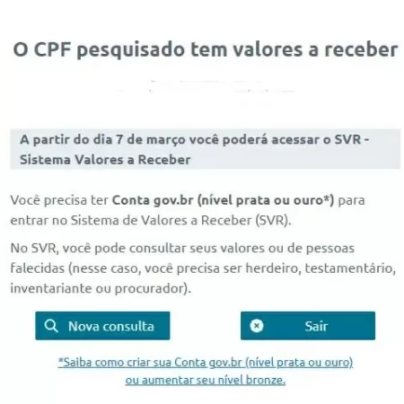 Mensagem de sistema do Banco Central do Brasil confirma que o cidadão tem valores esquecidos a receber - Reprodução - Reprodução