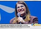 Conheça Débora Garofalo, a professora mais influente do mund