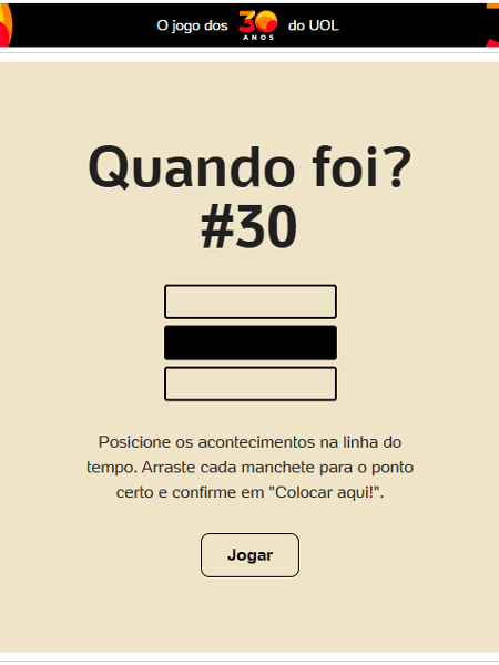 Teste seus conhecimentos no novo jogo do UOL Teste seus conhecimentos no novo jogo do UOL