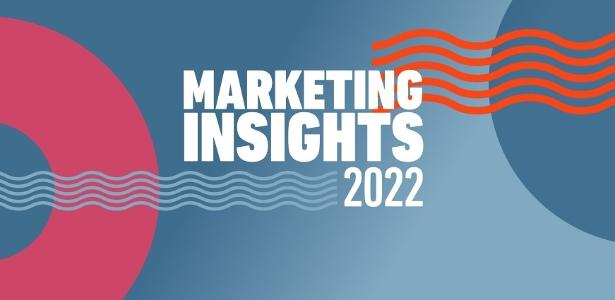 Quais áreas e tendências serão estratégicas para o marketing em 2022?