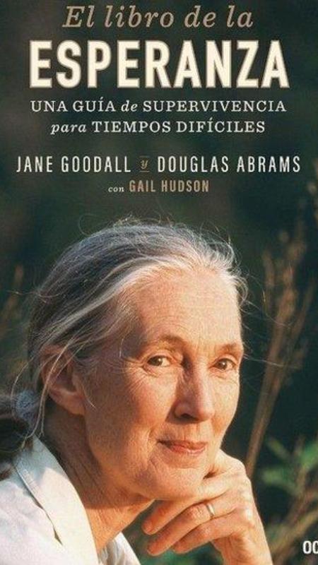 Em seu livro, Goodall fala do espírito humano - EDITORIAL OCEANO MÉXICO - EDITORIAL OCEANO MÉXICO