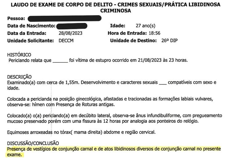 Resultado do exame de corpo de delito revela marcas de agressões Resultado do exame de corpo de delito revela marcas de agressões