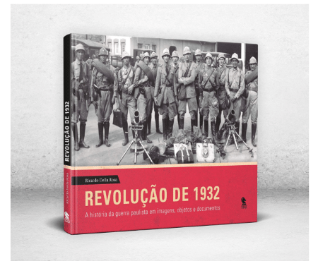 Revolução de 1932 - Della Rosa Ricardo - Divulgação/Amazon - Divulgação/Amazon