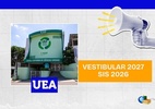 UEA encerra inscrição do Vestibular 2027 e SIS 2026