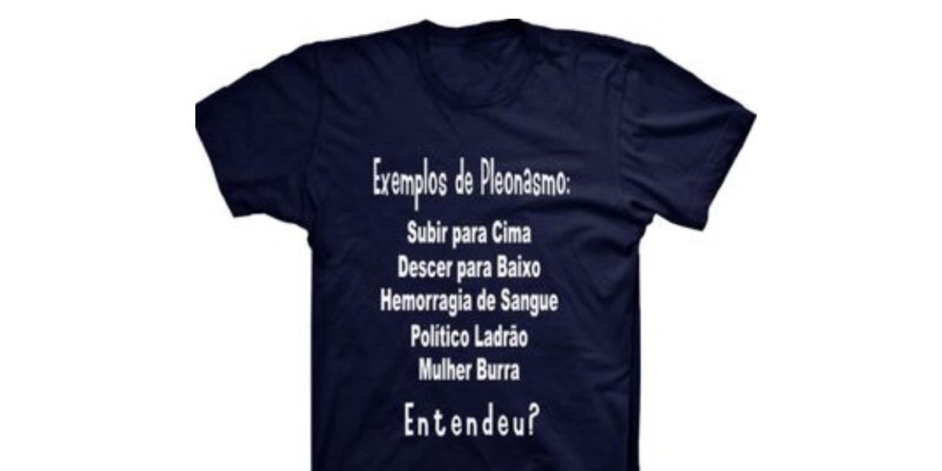 Camiseta com mensagem machista vendida no site da Dafiti - Reprodução