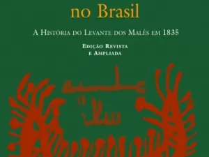 Liderada por muçulmanos, maior revolta negra do Brasil ocorreu há 190 anos