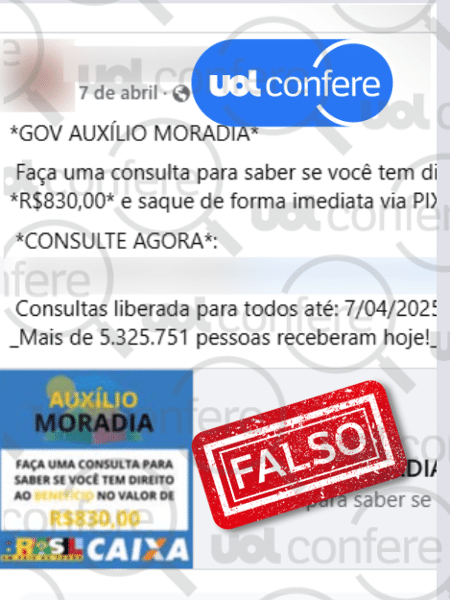 07.jul.2025 - Anúncio falso promete "auxílio moradia" de R$ 830; é golpe 07.jul.2025 - Anúncio falso promete "auxílio moradia" de R$ 830; é golpe