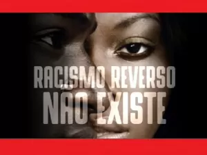 STJ rejeita a tese do 'racismo reverso'. Branco é discriminado no Brasil?