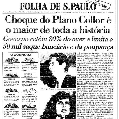 Capa da Folha de S.Paulo no dia seguinte ao anúncio do "Plano Collor", que confiscou a poupança - Acervo Folha de S.Paulo/Reprodução
