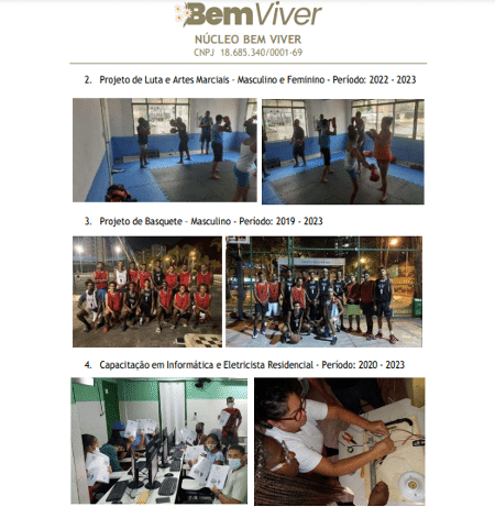 Farra das ONGs: relatório com fotos genéricas sem detalhes dos projetos enviado pelo Núcleo Bem Viver para demonstrar capacidade a órgãos públicos Farra das ONGs: relatório com fotos genéricas sem detalhes dos projetos enviado pelo Núcleo Bem Viver para demonstrar capacidade a órgãos públicos