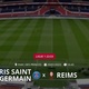 Paris Saint Germain x Reims: placar ao vivo, escalações, lances, gols e mais