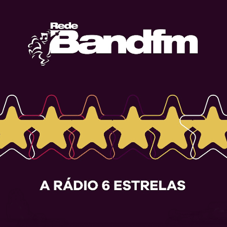 Band FM, a rádio 6 estrelas - Divulgação/Band FM