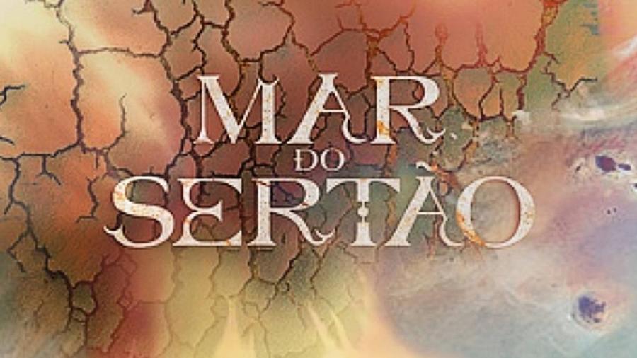 Mar do Sertão chega aos seus capítulos finais - Reprodução/TV Globo