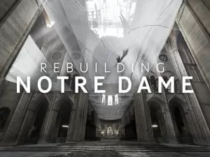 Documentário imersivo “Rebuilding Notre Dame” chega ao Apple Vision Pro