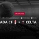 Granada CF x Celta: que horas é o jogo hoje, onde vai ser e mais