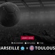 Marseille x Toulouse: que horas é o jogo hoje, onde vai ser e mais