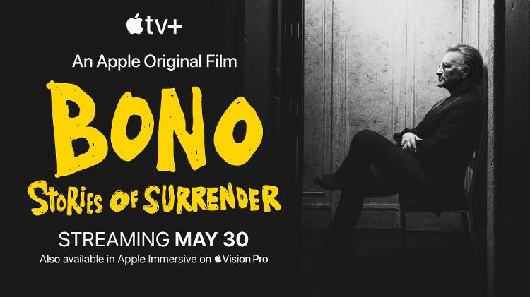 "Bono: Stories of Surrender" estreia em 30 de maio na AppleTV+ e sem première em Cannes 2025 "Bono: Stories of Surrender" estreia em 30 de maio na AppleTV+ e sem première em Cannes 2025