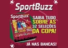 SportBuzz lança Guia da Copa do Mundo; já disponível nas bancas! - SportBuzz