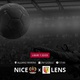 Nice x Lens: que horas é o jogo hoje, onde vai ser e mais