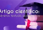 Gêneros textuais acadêmicos | Artigo científico - Brasil Escola