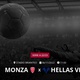 Monza x Hellas Verona: que horas é o jogo hoje, onde vai ser e mais