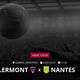 Clermont x Nantes: que horas é o jogo hoje, onde vai ser e mais