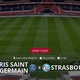 Paris Saint Germain x Strasbourg: que horas é o jogo hoje, onde vai ser e mais