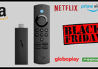 Semana Black Friday: Transforme sua TV em Smart. 43% de desconto no Fire Stick - Divulgação