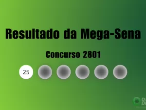 Mega-Sena 2801: veja resultado de hoje, quinta-feira (28)