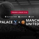 Crystal Palace x Manchester United: que horas é o jogo hoje, onde vai ser e mais