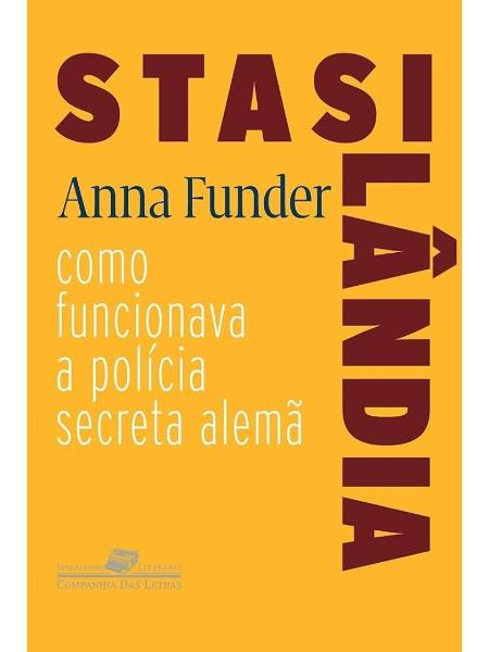 Capa do livro 'Stasilândia' Capa do livro 'Stasilândia'