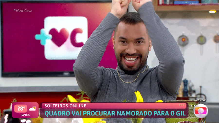 Quadro do "Mais Você" vai procurar namorado para Gil do Vigor - Reprodução/Globoplay