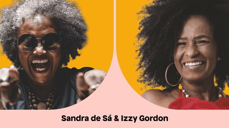 Sandra De Sá e Izzy Gordon 