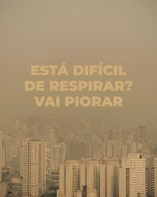 Maior seca registrada no Brasil faz milhões respirarem a crise climática