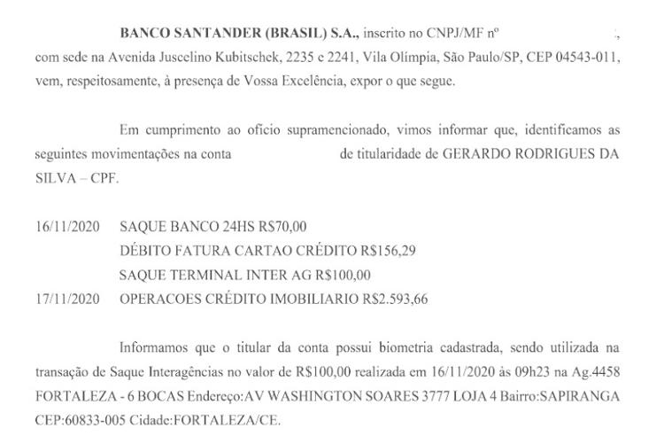 Ofício do Banco Santander mostra que Gerardo efetuou um saque, com biometria, no dia do assalto de Codó (MA), em Fortaleza (CE)