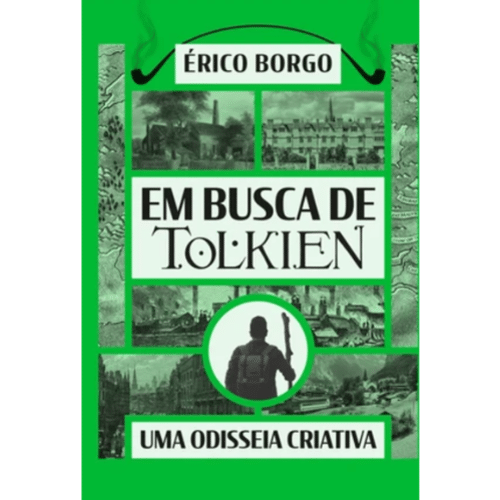 Em busca de Tolkien: Uma odisseia criativa  - undefined